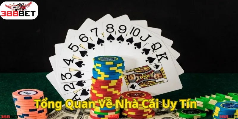 Khám phá tổng quan về nhà cái uy tín 388BET